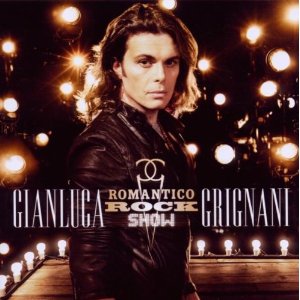 Álbum Romantico Rock Show de Gianluca Grignani