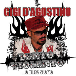 Álbum Lento Violento de Gigi D' Agostino
