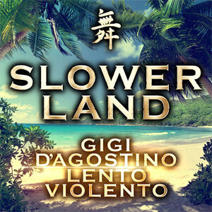 Álbum Slowerland de Gigi D' Agostino