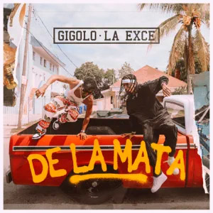 Álbum De la Mata de Gigolo y La Exce