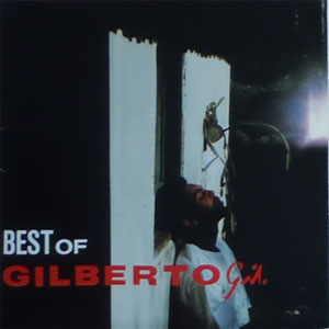 Álbum Best Of Gilberto Gil de Gilberto Gil