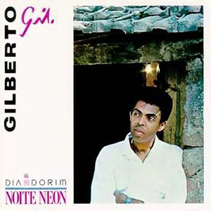 Álbum Día Dorim, Noite Neon  de Gilberto Gil