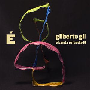 Álbum É de Gilberto Gil