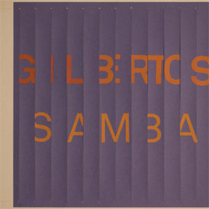 Álbum Gilbertos Samba de Gilberto Gil