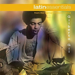 Álbum Latin Essencials de Gilberto Gil