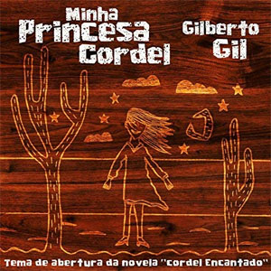 Álbum Minha Princesa Cordel  de Gilberto Gil