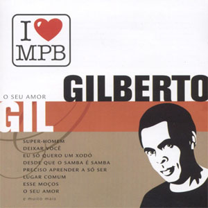 Álbum O Seu Amor de Gilberto Gil