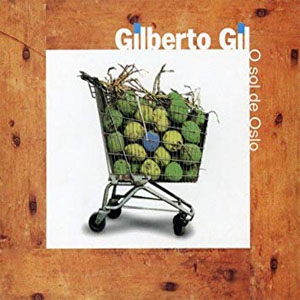 Álbum O Sol De Oslo de Gilberto Gil