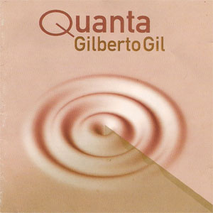 Álbum Quanta de Gilberto Gil