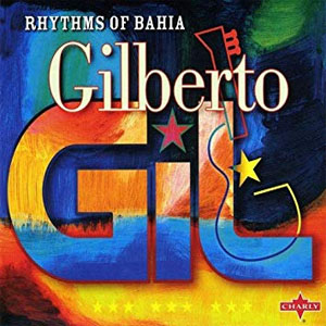 Álbum Rhythms Of Bahia de Gilberto Gil