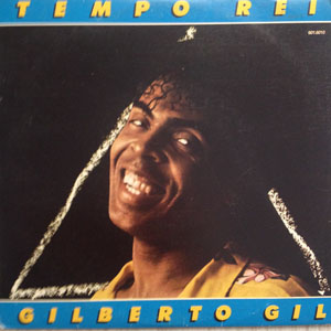 Álbum Tempo Rei de Gilberto Gil