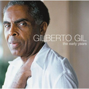 Álbum The Early Years de Gilberto Gil
