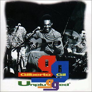 Álbum Unplugged de Gilberto Gil