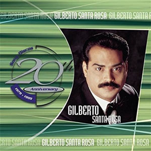 Álbum 20th Anniversary de Gilberto Santa Rosa