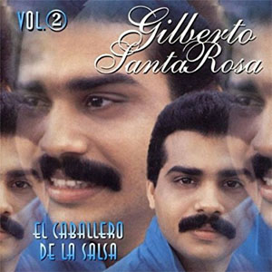 Álbum El Caballero Vol. 2 de Gilberto Santa Rosa