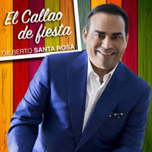 Álbum El Callao De Fiesta de Gilberto Santa Rosa