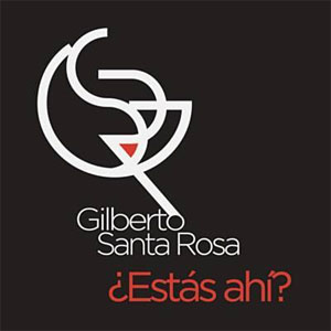 Álbum Estás Ahí?  de Gilberto Santa Rosa