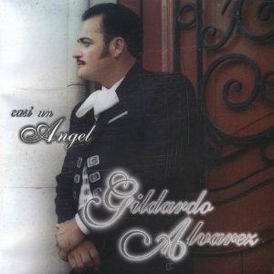 Álbum Casi Un Ángel de Gildardo Álvarez