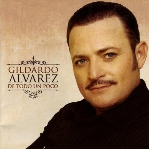 Álbum De Todo Un Poco de Gildardo Álvarez
