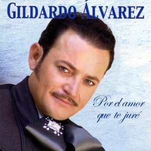 Álbum Por El Amor Que de Gildardo Álvarez