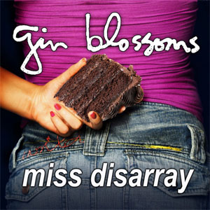 Álbum Miss Disarray de Gin Blossoms