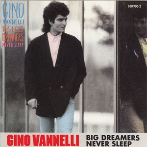 Álbum Big Dreamers Never Sleep de Gino Vannelli