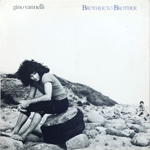 Álbum Brother To Brother de Gino Vannelli