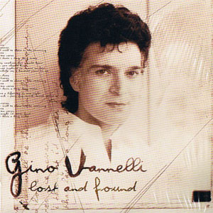Álbum Lost And Found de Gino Vannelli