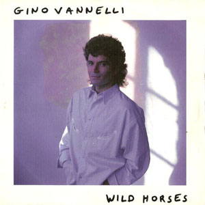 Álbum Wild Horses de Gino Vannelli
