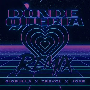 Álbum Dónde Quería (Remix)  de Giobulla