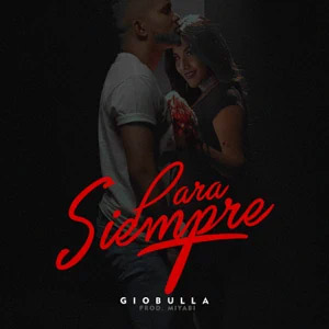 Álbum Para Siempre de Giobulla