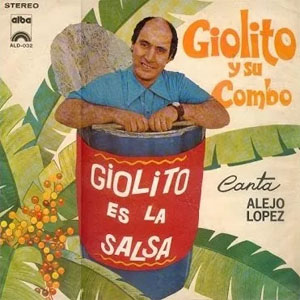 Álbum Giolito Es La Salsa de Giolito y Su Combo