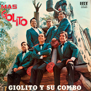 Álbum Más Giolito de Giolito y Su Combo