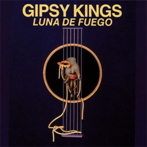 Álbum Luna de Fuego de Gipsy Kings