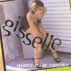 Álbum Quiero Estar Contigo de Gisselle