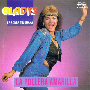 Álbum La Pollera Amarilla de Gladys La Bomba Tucumana