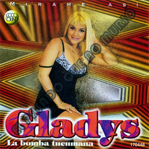 Álbum Mírame Así de Gladys La Bomba Tucumana