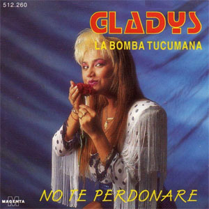 Álbum No Te Perdonaré de Gladys La Bomba Tucumana