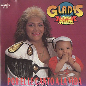 Álbum Por El Canto A La Vida de Gladys La Bomba Tucumana