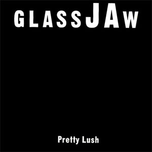 Álbum Pretty Lush de Glassjaw