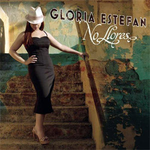 Álbum No Llores (Pitbull Remix) de Gloria Estefan