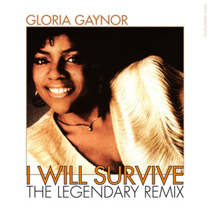 Álbum I Will Survive (The Legendary Remix)  de Gloria Gaynor