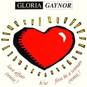 Álbum Love Affair B/w First Be A Woman de Gloria Gaynor