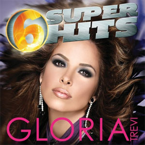 Álbum 6 Súper Hits de Gloria Trevi