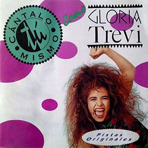 Álbum Cántalo Tu Mismo de Gloria Trevi