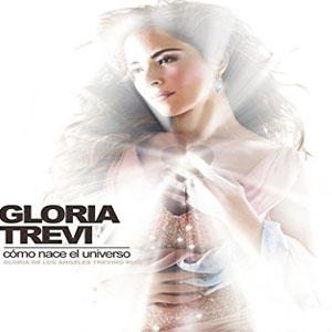 Álbum Como Nace El Universo de Gloria Trevi