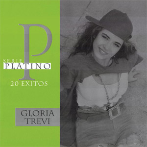 Álbum Serie Platino: Gloria Trevi de Gloria Trevi