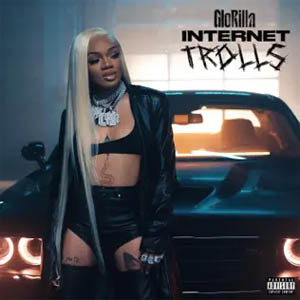 Álbum Internet Trolls de GloRilla