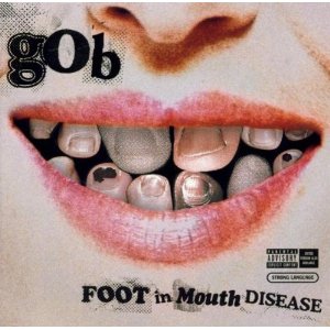 Álbum Foot In Mouth Disease de Gob