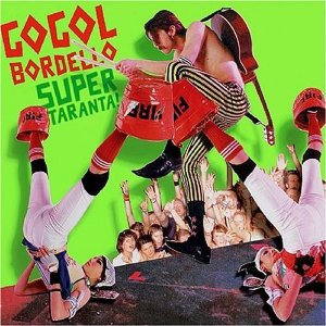Álbum Super Taranta de Gogol Bordello